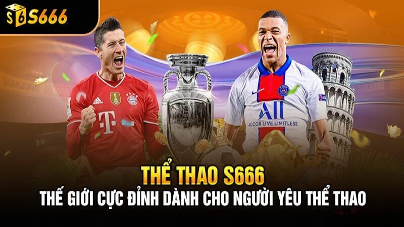 Tại Sao Nên Tham Gia THỂ THAO S66?